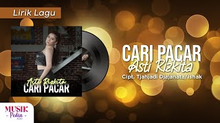 Asti Rizkita - Cari Pacar (Lirik Lagu)