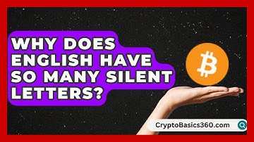 Why Does English Have So Many Silent Letters? | Lexicon Lounge