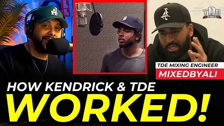 MixedByAli Describes Kendrick Lamar & TDE's INSANE Studio Work Ethic!