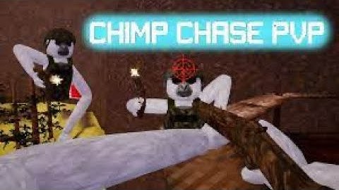 New Chimp Chase PvP Update (AWSOME)