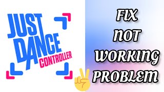 Fix Just Dance Controller App Not working(Not open) Problem|| TECH SOLUTIONS BAR screenshot 5