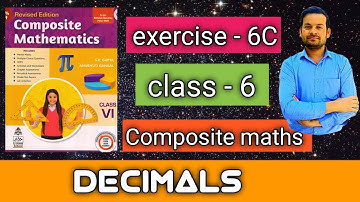 exercise - 6C class 6 | Decimals | Composite maths @ntrsolutions