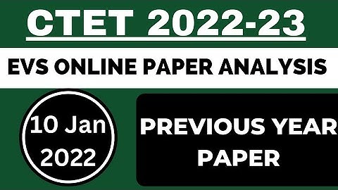 ctet 10 janaury 2022 solved paper ll ctet previous year questions paper ll evs ll part 1 ll pc