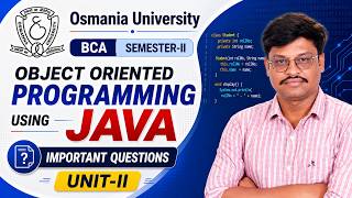 ⏳ Exam Tomorrow Revise OOP Using JAVA Unit-II in One Shot | OU BCA Semester-II