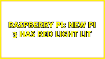 Raspberry Pi: New Pi 3 has red light lit