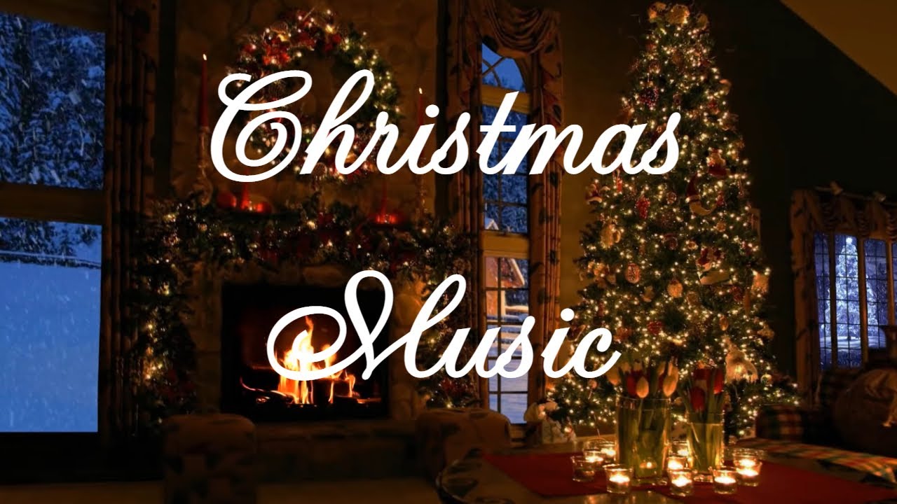 Christmas Music Songs Fireplace Relaxing Christmas Classic Music Christmas Music Songs Fireplace Relaxing Christmas Classic Music