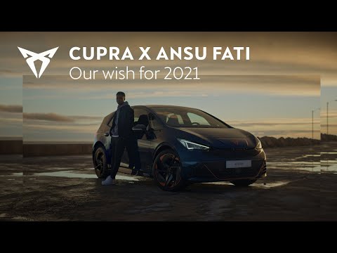 CUPRA x Ansu Fati. Our wish for 2021.