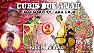 Wayang Kulit Langen Budaya 2017 - CURIS DUE ANAK, Part. 02