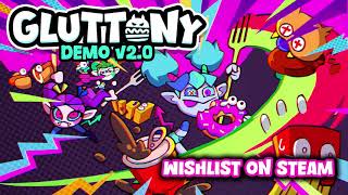 [Gluttony] Demo v2.0 Teaser