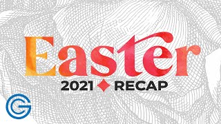 Easter 2021 Recap at Grace Church Overland Park and Olathe