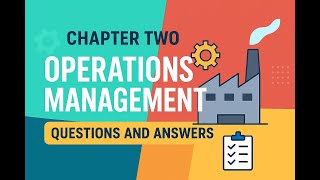 Celebrity OPERATIONS MANAGEMENT CHAPTER TWO Q & A Net Worth