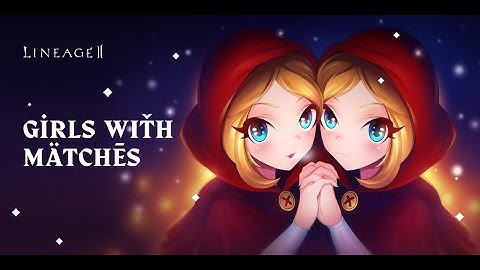 Another 5000 Match Stick Gifts / Lineage2 eu official server Core