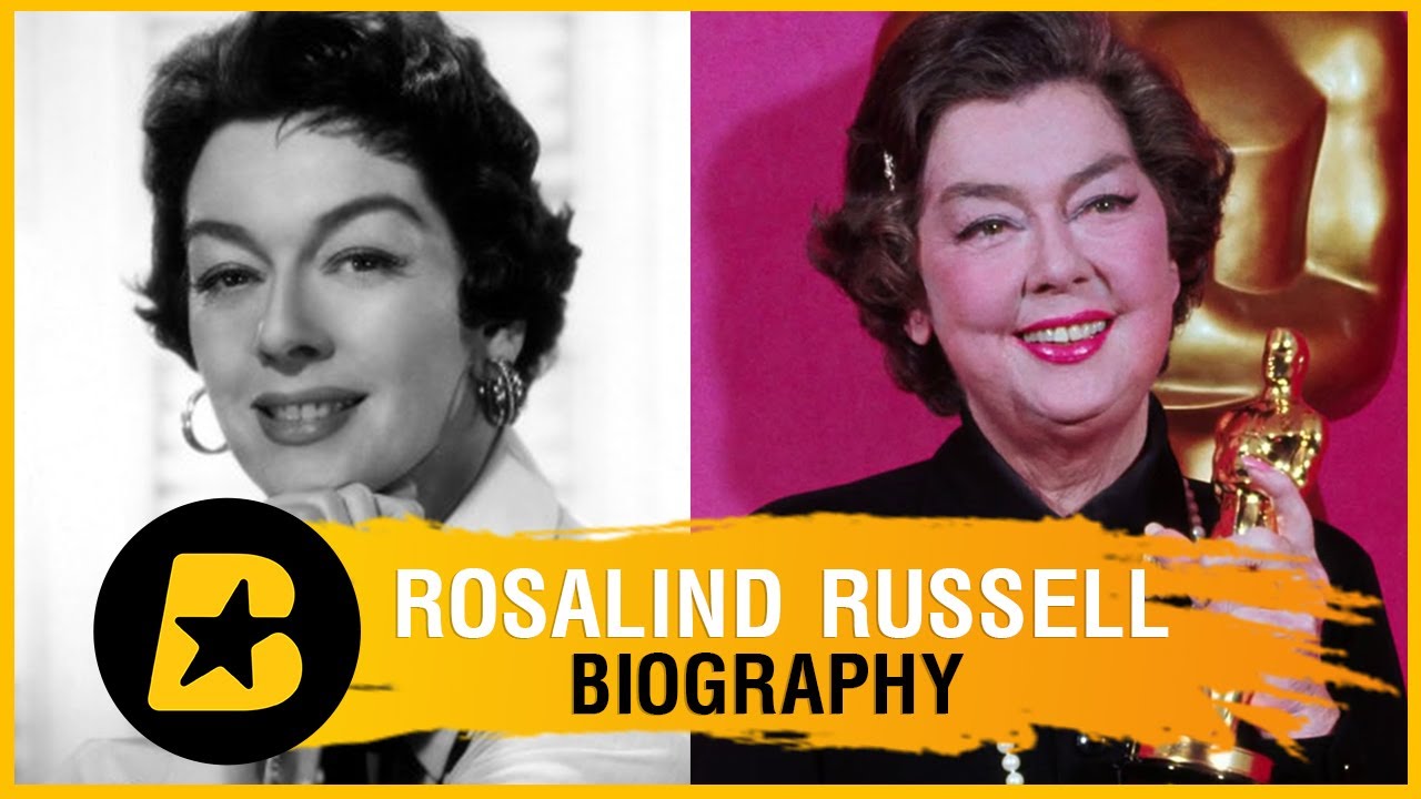 Rosalind Russell Biography - From Broadway to Hollywood