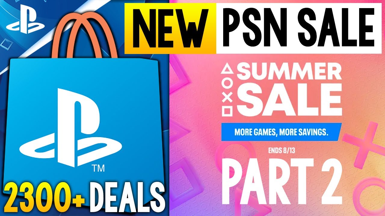 MASSIVE PSN SUMMER SALE 2025 PART 2 LIVE NOW! PSN Summer Sale 2300+ NEW Deals on Sale CHEAPER Games