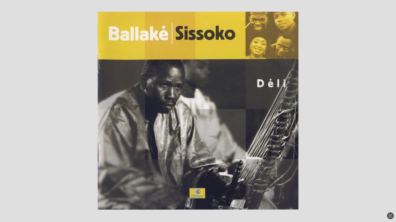 Ballaké Sissoko - Déli (2000) [Full Album]