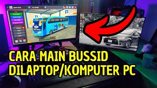 Cara main game bus simulator indonesia bussid di laptop komputer terbaru
