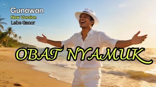 ROCK REGGAE  FUSION Obat Nyamuk - Gunawan