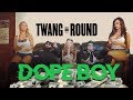 Twang and Round - &quot;Dope Boy&quot; (Official Music Video)