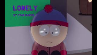 Lonely By Stan Marsh Ai Cover