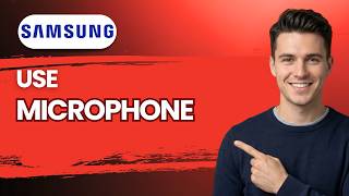 How to Use Microphone on Samsung Phone [2026 Full Guide] screenshot 2