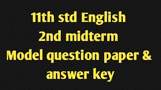11th std English second midterm model question paper and answer key