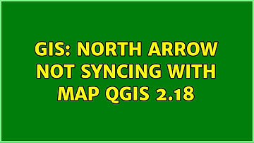 GIS: North arrow not syncing with map QGIS 2.18