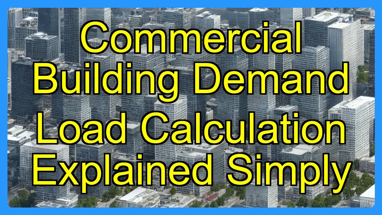 Commercial Building Demand Load Calculation Explained Simply