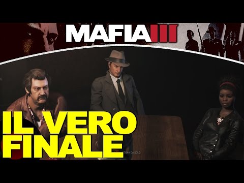 MAFIA 3 (ITA)-31-IL VERO FINALE- Prendi il Potere [Finale B]