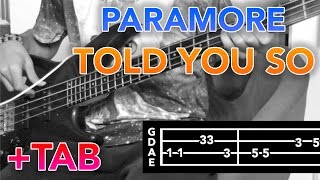 Paramore - Told You So (BASS COVER + TAB IN VIDEO)