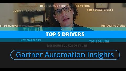 Network Automation Insights Powered by Gartner -  Drivers
