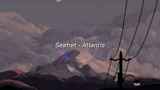 Seafret - Atlantis (Sub Español) Fvck Feelings