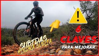 6 CLAVES para SUBIR por SENDAS con PIEDRA SUELTA 🚵🏼 || TECNICA MTB ✅