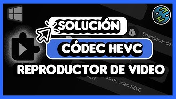 ✅ Solución: necesitas un códec nuevo para reproducir este video ✅ Extensiones de video HEVC 2021✔