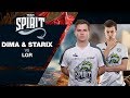 Team Spirit - Dima &amp; Starix vs LGR