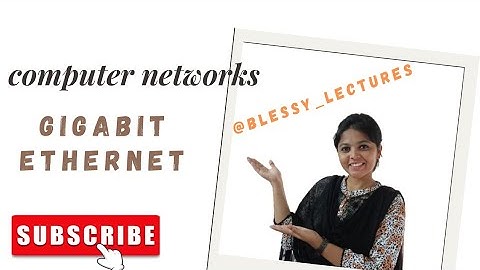 Computer Network: Gigabit Ethernet || BTech JNTUK/JNTUGV