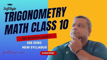 1| Class 10 Compulsory Maths Chapter 15 | Trigonometry 2080 New  त्रिकोणमिति Class 10 | Softbyte
