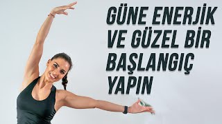 GÜNE ENERJİK VE GÜZEL BİR BAŞLANGIÇ YAPIN - TUĞÇE İRTEM