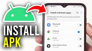 How To Install APK In Android - Full Guide