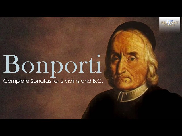 Bonporti: Complete Sonatas for 2 Violins and B.C. class=