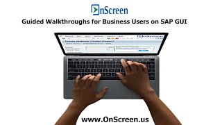 OnScreen for SAP Overview - Guided Walkthroughs for SAP GUI