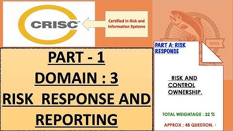 CRISC PART 1 : DOMAIN 3