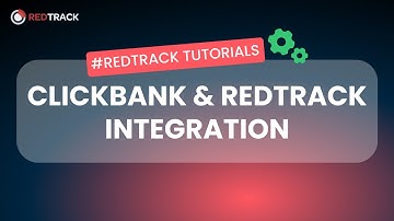 How to integrate RedTrack with Clickbank: Tutorial