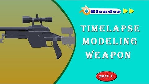 Timelapse 3D Modeling weapon Part 1