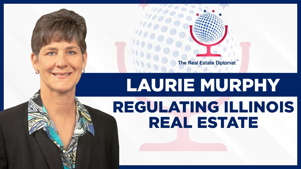 Laurie Murphy Regulating Illinois Real Estate YouTube