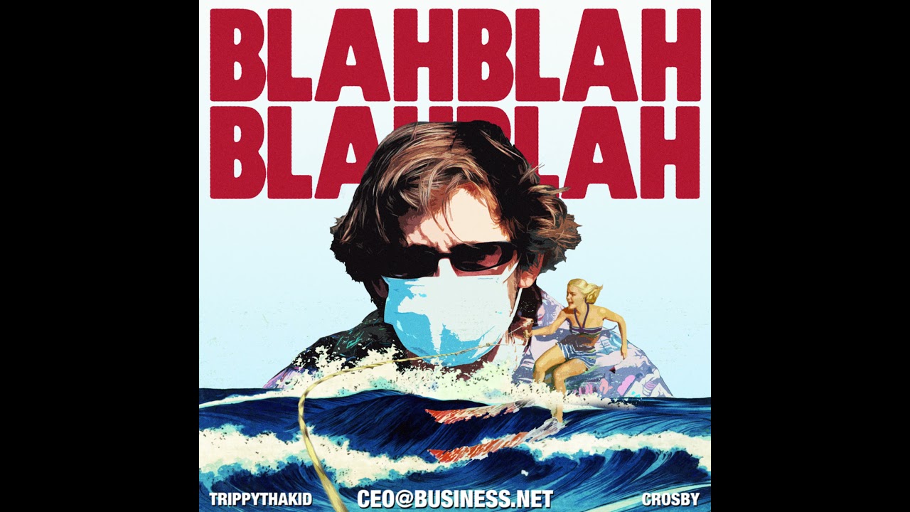 在 YouTube 上观看 ceo@business.net - blah blah blah blah (feat. TrippyThaKid & Crosby)