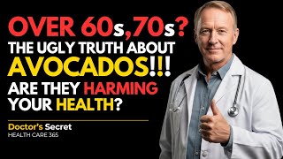The Ugly Truth About Avocados for Seniors | Hidden Risks & Science-Backed Tips || Senior Health Tips