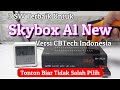 3 software terbaik untuk skybox a1 new 8mb versi cbtech indonesia