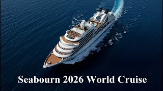 Seabourn 2026 World Cruise | Ring of Fire: Hidden Gems