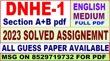 dnhe 1 solved assignment 2023 english / dnhe 1 ignou assignment 2023 / ignou dnhe section a and b