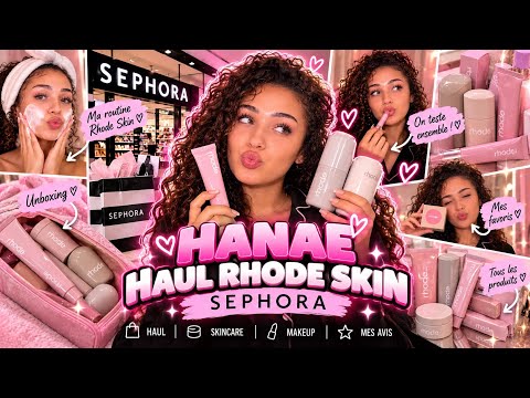 Hanae FAIT UN ÉNORME HAUL RHODE SKIN ! 😍💗 | SEPHORA + UNBOXING & TEST